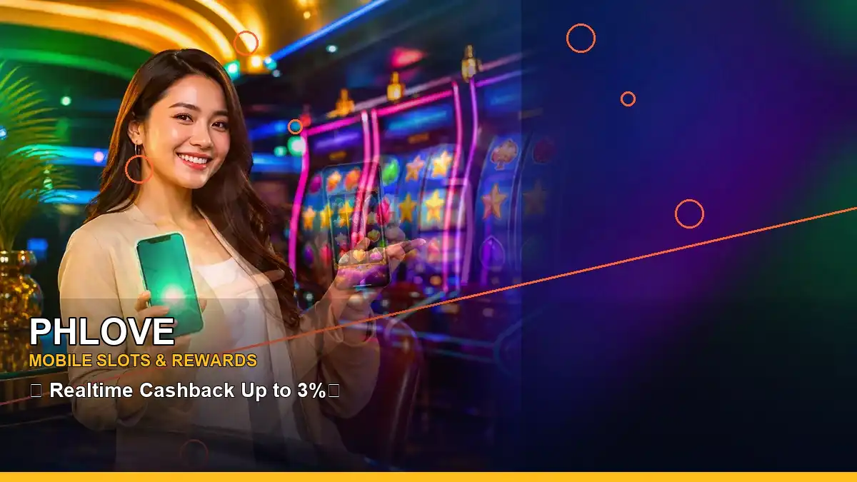 PHLOVE Philippine gaming guide covering Slots, casino-style games, available promotions, and account access for adults aged 21 and above.